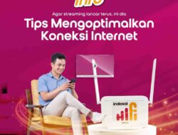 Optimalkan Koneksi Internet, Berikut Tips dan Trik Ala Indosat HiFi