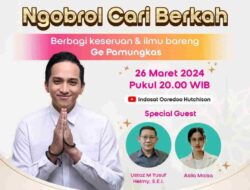 Indosat Berkah Ramadan, Hadirkan Ge Pamungkas hingga Ustaz Yusuf Helmy