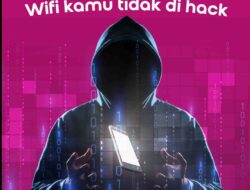 Tips WiFi Tidak Dihack, Begini Cara Ala Indosat HiFi