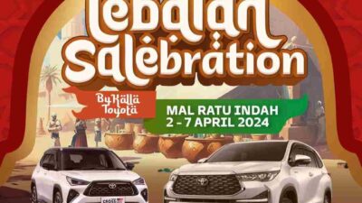 Yuk, Ke MaRI Cari Mobil Impian Anda Bersama Lebaran Salebration Kalla Toyota