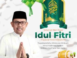 Idulfitri 1445 H, Anggota DPR RI Andi Akmal Ajak Tetap Taat Beribadah