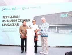 Resmikan UMKM Center Makassar, BSI Perkuat Pemberdayaan UMKM di Indonesia Timur