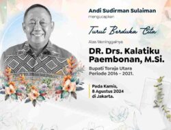 Mantan Bupati Toraja Utara Kalatiku Paembonan Tutup Usia, Andi Sudirman Berduka Cita