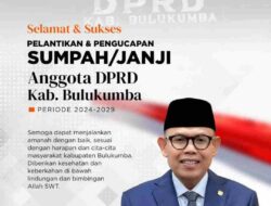 Pesan Anggota DPR Andi Akmal Pasluddin Kepada Anggota DPRD Bulukumba Dilantik