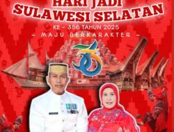 Dispora Bone Ucapkan Selamat Hari Jadi Sulawesi Selatan Ke-356