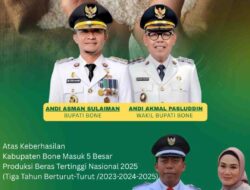 Kades Uloe Apresiasi Beramal Sejahterakan Petani dan Antar Bone 5 Besar Nasional Produksi Beras Tertinggi