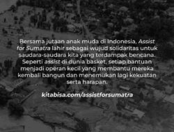 Luncurkan “Assist for Sumatra”, DBL Indonesia Peduli Korban Bencana