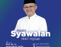 Syawalan Muhammadiyah Sulsel Dimajukan, Mendikdasmen Prof Abdul Mu’ti Dipastikan Hadir 28 Maret