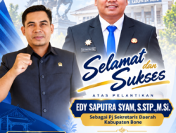 Anggota DPRD Seheruddin Ucapkan Selamat untuk Edy Saputra Syam, “Amanah Baru untuk Pengabdian di Bone”