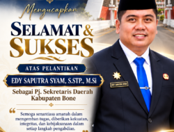 K3S Bontocani Sampaikan Selamat, Edy Saputra Syam Resmi Emban Amanah Baru sebagai Pj Sekda Bone